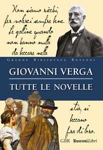 Libro Tutte le novelle. Ediz. integrale Giovanni Verga