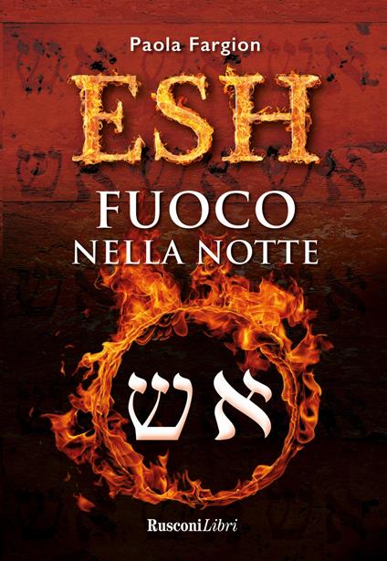 Esh. Fuoco nella notte - Paola Fargion - copertina