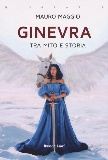 Ginevra. Tra mito e storia - Mauro Maggio - copertina