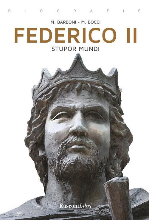 Federico II. Stupor mundi - Barboni, Mario - Bocci, Mauro - Ebook - EPUB2  con Adobe DRM