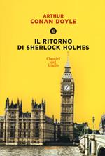 Il ritorno di Sherlock Holmes. Ediz. integrale