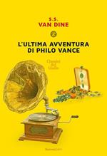 L' ultima avventura di Philo Vance