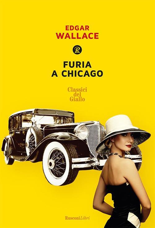 Furia a Chicago - Edgar Wallace - ebook