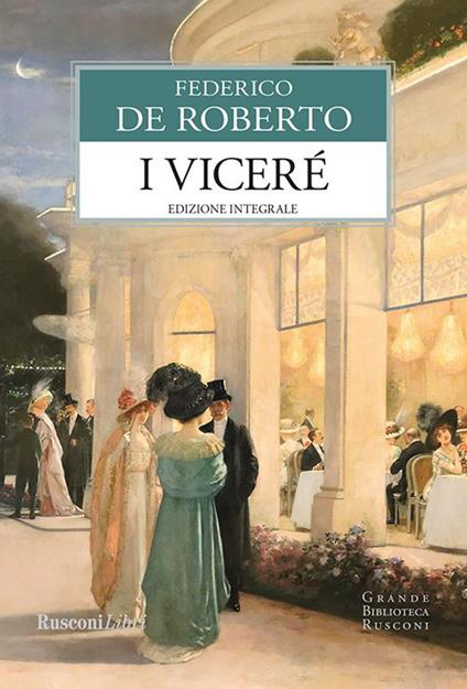 I viceré - Federico De Roberto - ebook