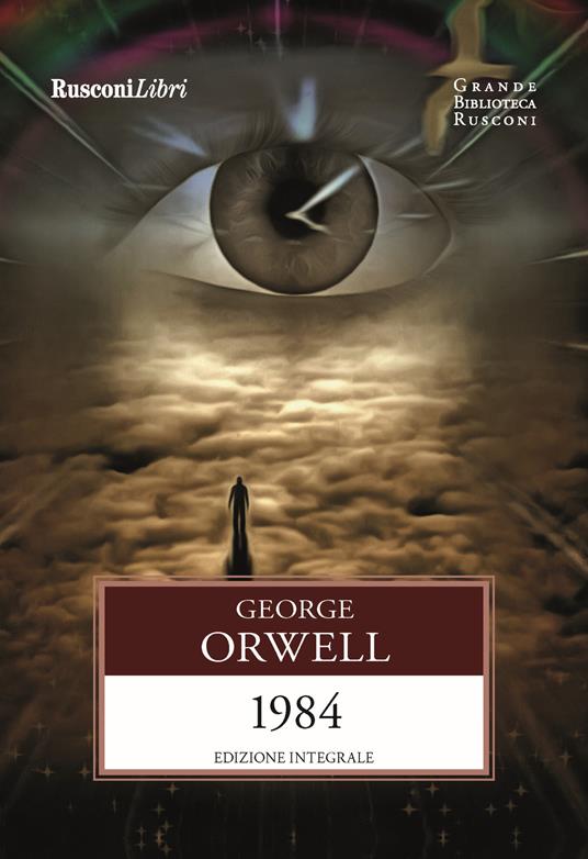 1984. Ediz. integrale - George Orwell - copertina