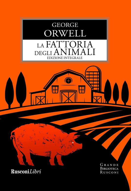 fattoria degli animali. Ediz. integrale