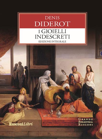 I gioielli indiscreti. Ediz. integrale - Denis Diderot - copertina