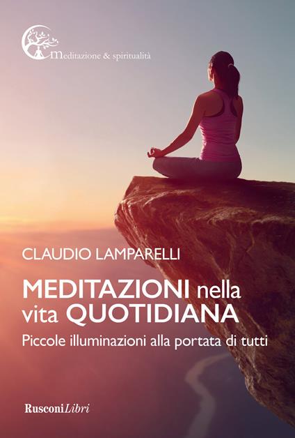 Meditazioni nella vita quotidiana - Claudio Lamparelli - copertina