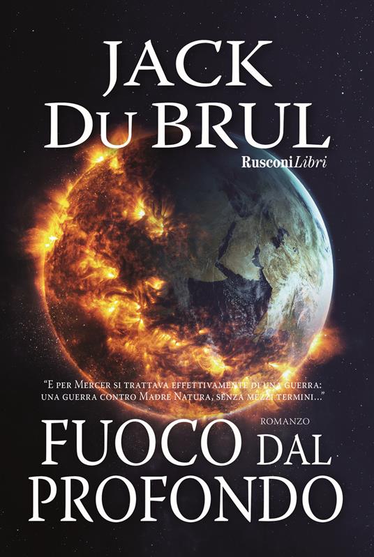 Fuoco dal profondo - Jack Du Brul - copertina