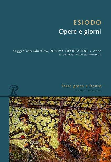 Opere e giorni. Testo greco a fronte - Esiodo - copertina