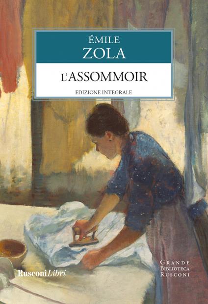 L' assommoir. Ediz. integrale - Émile Zola - ebook