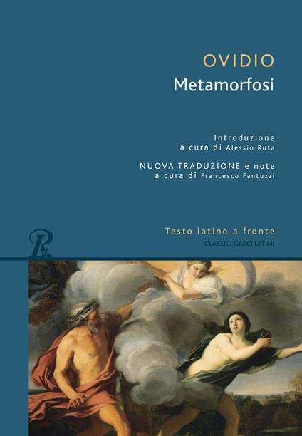 Metamorfosi. Testo latino a fronte - P. Nasone Ovidio - copertina