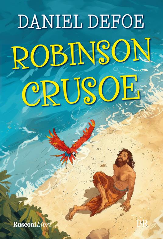 Robinson Crusoe. Ediz. integrale - Daniel Defoe - copertina
