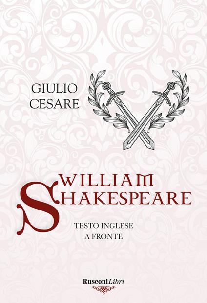 Giulio Cesare. Testo inglese a fronte. Ediz. integrale - William Shakespeare - copertina