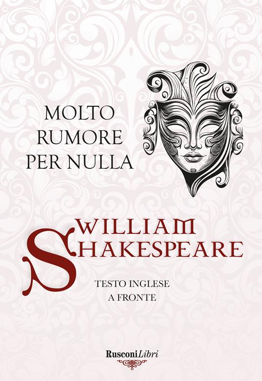 Molto rumore per nulla. Testo inglese a fronte - William Shakespeare - copertina