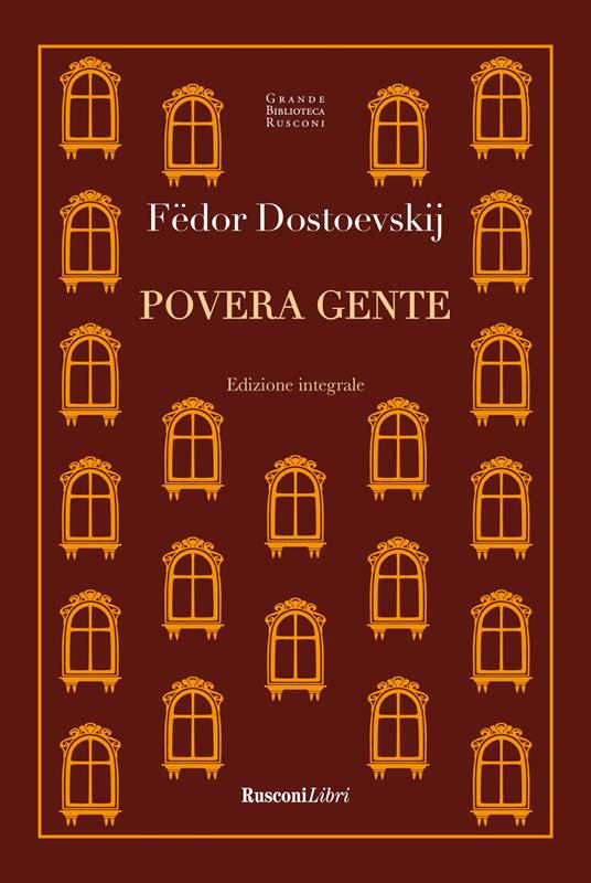 Povera gente. Ediz. integrale - Fëdor Dostoevskij - copertina