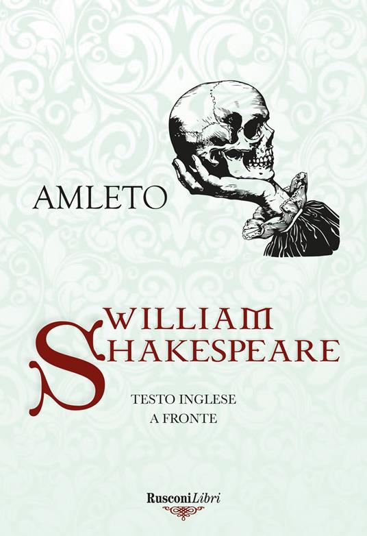 Amleto. Testo inglese a fronte. Ediz. bilingue - William Shakespeare - copertina