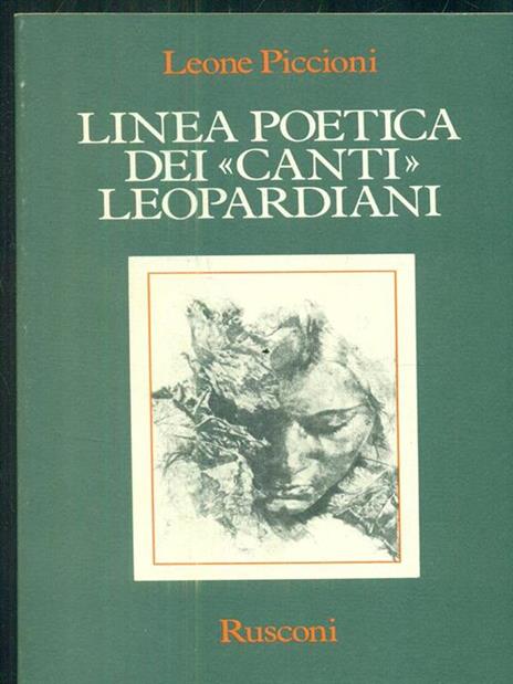 Linea poetica dei Canti leopardiani - Leone Piccioni - copertina