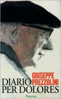 Diario per Dolores - Giuseppe Prezzolini - copertina