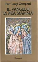 Il vangelo di mia mamma - P. Luigi Zampetti - copertina