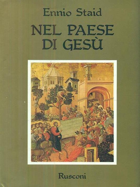 Nel paese di Gesù - Ennio Staid - 3