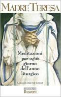 Meditazioni per ogni giorno dell'anno liturgico - Teresa di Calcutta (santa) - copertina