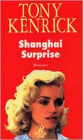 Shanghai surprise - Tony Kenrich - copertina