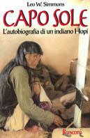 Capo Sole. L'autobiografia di un indiano hopi - Leo W. Simmons - copertina