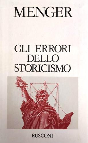 Gli errori dello storicismo - Carl Menger - copertina