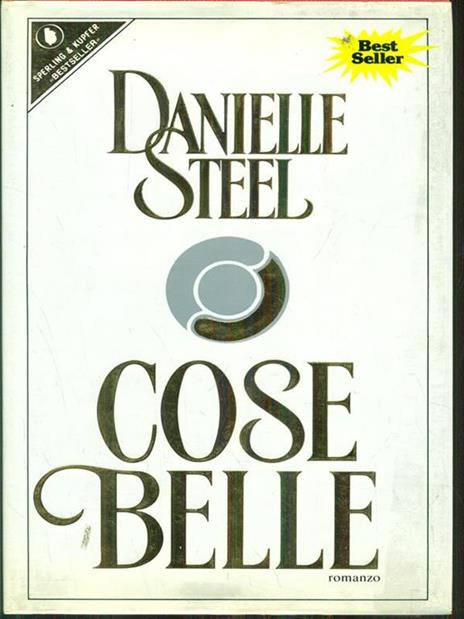 Cose belle - Danielle Steel - 3