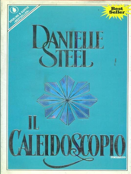 Il caleidoscopio - Danielle Steel - copertina