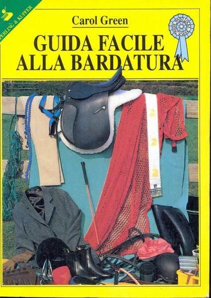 Guida facile alla bardatura - Carol Green - copertina