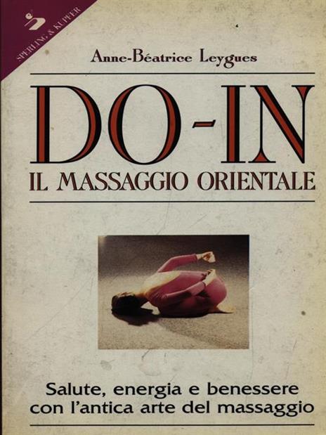 Do-in. Il massaggio orientale - Anne B. Leygues - 3