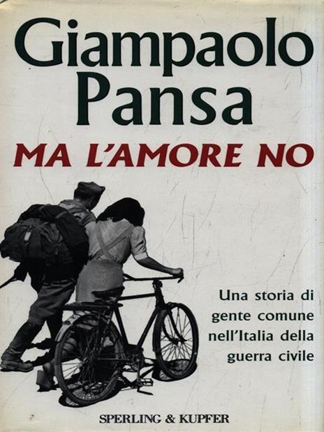 Ma l'amore no - Giampaolo Pansa - copertina