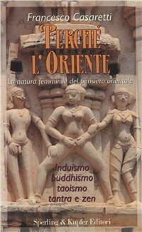 Perché l'Oriente - Francesco Casaretti - copertina