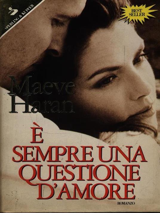 È sempre una questione d'amore - Maeve Haran - 3