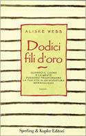 Dodici fili d'oro