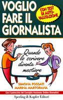 Voglio fare il giornalista