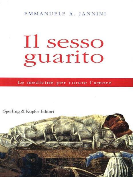 Il sesso guarito - Emmanuele A. Jannini - 3