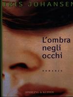 L' ombra negli occhi