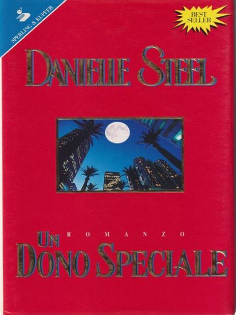 Un dono speciale - Danielle Steel - 2