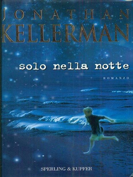 Solo nella notte - Jonathan Kellerman - 3