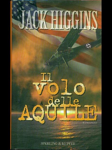 Il volo delle aquile - Jack Higgins - 2