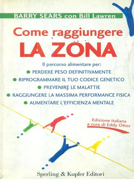 Come raggiungere la Zona - Barry Sears,Bill Lawren - copertina