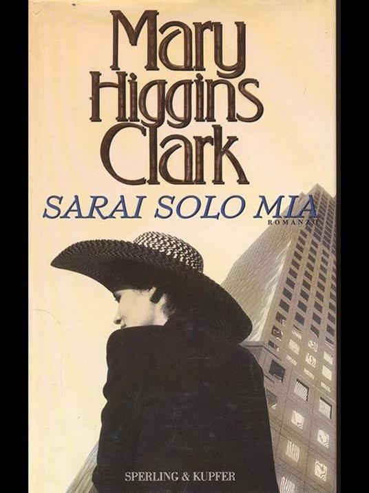 Sarai solo mia - Mary Higgins Clark - 3