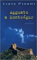 Agguato a Montségur - Liaty Pisani - copertina