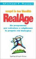 Real age. Scopri la tua vera età - Michael F. Roizen - copertina
