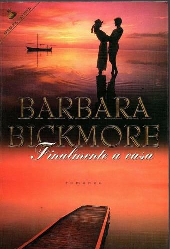 Finalmente a casa - Barbara Bickmore - copertina