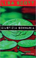 Giustizia sommaria - Lisa Scott - copertina