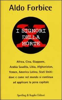 I signori della morte - Aldo Forbice - copertina